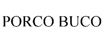 PORCO BUCO