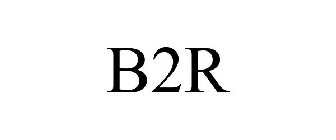 B2R