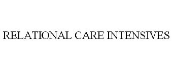 RELATIONAL CARE INTENSIVES