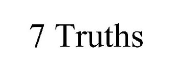 7 TRUTHS