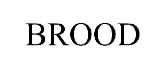 BROOD