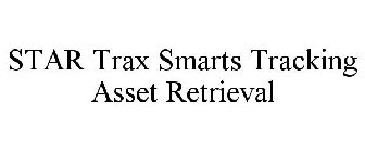 STAR TRAX SMARTS TRACKING ASSET RETRIEVAL