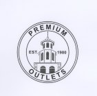 PREMIUM OUTLETS EST. 1980