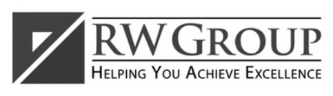 RW GROUP HELPING YOU ACHIEVE EXCELLENCE