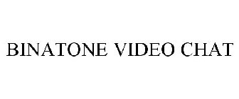 BINATONE VIDEO CHAT