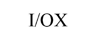 I/OX