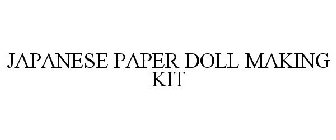 JAPANESE PAPER DOLL MAKING KIT