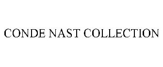 CONDE NAST COLLECTION