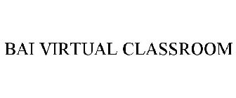 BAI VIRTUAL CLASSROOM