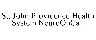 ST. JOHN PROVIDENCE HEALTH SYSTEM NEUROONCALL