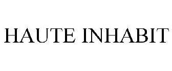 HAUTE INHABIT