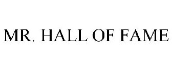 MR. HALL OF FAME