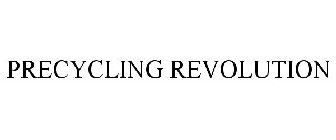 PRECYCLING REVOLUTION