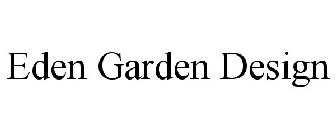 EDEN GARDEN DESIGN