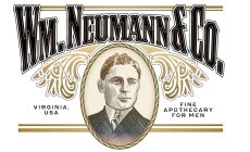 WM. NEUMANN & CO. VIRGINIA, USA FINE APOTHECARY FOR MEN