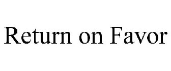 RETURN ON FAVOR