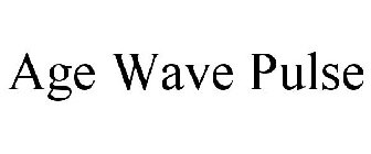 AGE WAVE PULSE