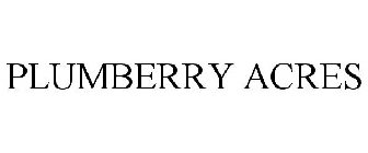 PLUMBERRY ACRES
