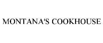 MONTANA'S COOKHOUSE