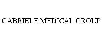 GABRIELE MEDICAL GROUP