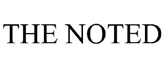 THE NOTED