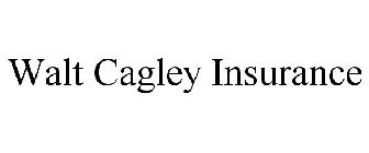 WALT CAGLEY INSURANCE