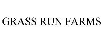GRASS RUN FARMS