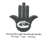 SEEING THROUGH THE HANDS STUDIO MASSAGE YOGA TRAINING