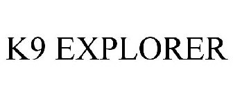 K9 EXPLORER