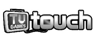 PLUG IT IN & PLAY TV GAMES TOUCH