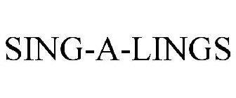 SING-A-LINGS