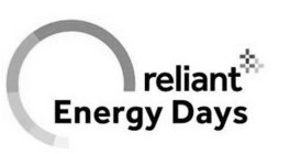 RELIANT ENERGY DAYS