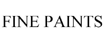 FINE PAINTS