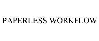PAPERLESS WORKFLOW