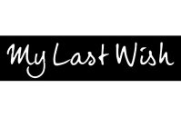 MY LAST WISH