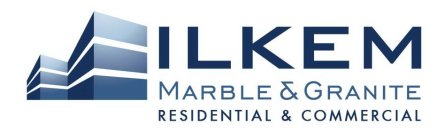 ILKEM MARBLE & GRANITE RESIDENTIAL & COMMERCIAL