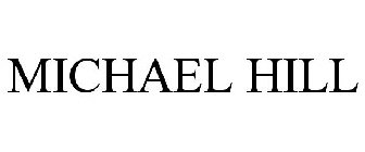 MICHAEL HILL