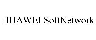 HUAWEI SOFTNETWORK