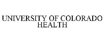 UNIVERSITY OF COLORADO HEALTH