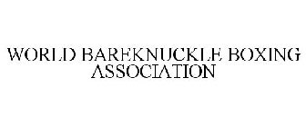 WORLD BAREKNUCKLE BOXING ASSOCIATION