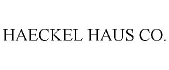 HAECKEL HAUS CO.