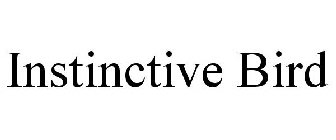 INSTINCTIVE BIRD