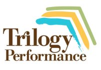 TRILOGY PERFORMANCE