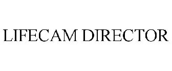 LIFECAM DIRECTOR