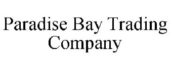 PARADISE BAY TRADING COMPANY