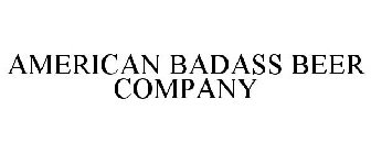 AMERICAN BADASS BEER COMPANY