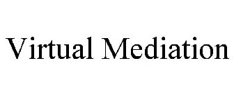 VIRTUAL MEDIATION