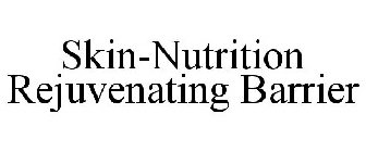 SKIN-NUTRITION REJUVENATING BARRIER