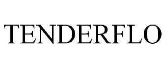 TENDERFLO