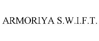 ARMORIYA S.W.I.F.T.